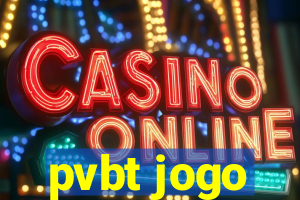 pvbt jogo